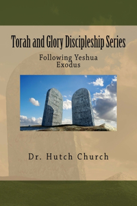 Torah and Glory Discipleship Series