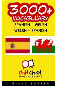 3000+ Spanish - Welsh Welsh - Spanish Vocabulary