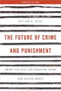 Future of Crime and Punishment