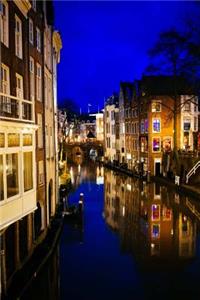 Night on the Canal in Utrecht Holland Journal