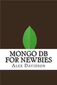 Mongo DB for Newbies