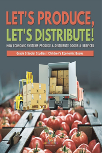 Let's Produce, Let's Distribute!