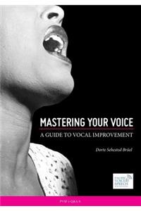 Mastering Your Voice