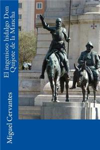 ingenioso hidalgo Don Quijote de la Mancha