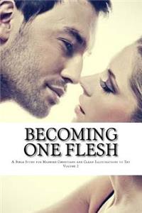 Becoming One Flesh