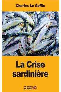La Crise sardinière
