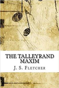 The Talleyrand Maxim