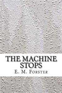 The Machine Stops