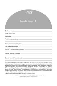 Assessment, Evaluation, and Programming System for Infants and Children (Aeps(r)), Family Report I