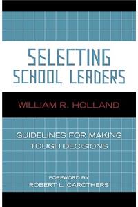 Selecting School Leaders