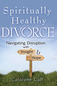 Spiritually Healthy Divorce