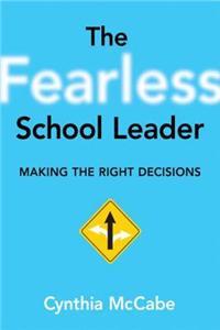 The Fearless School Leader