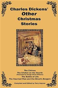 Charles Dickens Other Christmas Stories