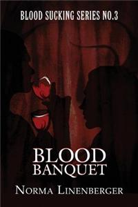 Blood Sucking Series No. 3