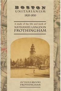 Boston Unitarianism 1820-1850