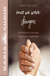 Once We Were Strangers