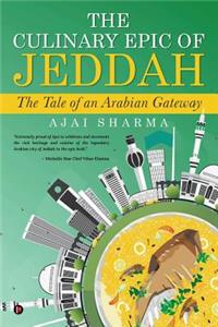 Culinary Epic of Jeddah
