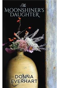 The Moonshiner's Daughter