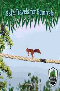 Safe Travels for Squirrels