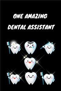 One Amazing Dental Assistant Notebook