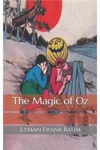 The Magic of Oz