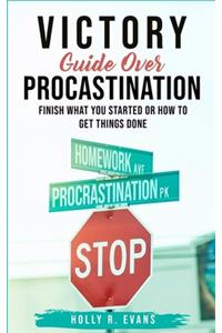 Victory Guide Over Procrastination