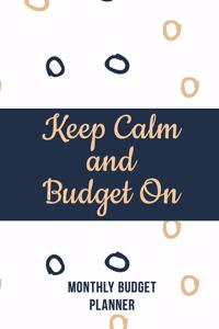 Keep Calm and Budget On