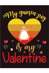 My Guinea Pig Is My Valentine