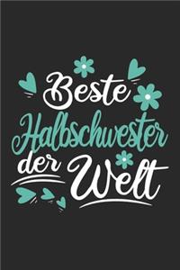 Beste Halbschwester Der Welt