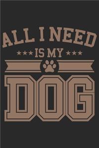 All I Need Is My Dog