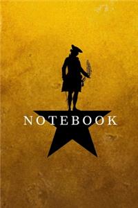 Hamilton Notebook Journal Diary Alexander Hamilton QUOTES Broadway Musical Fully LINED pages