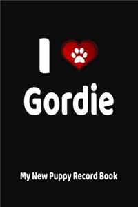 I Love Gordie My New Puppy Record Book