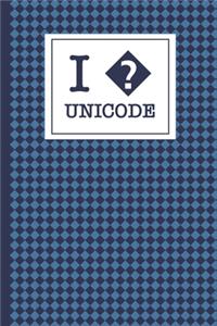 I ? unicode