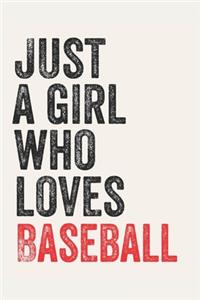Just A Girl Who Loves Baseball for Baseball lovers Baseball Gifts A beautiful