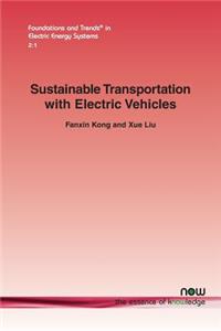 Sustainable Transportation with Electric Vehicles