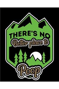 Theres No Better Place To Poop