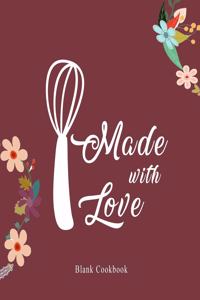 Made With Love Blank Cookbook