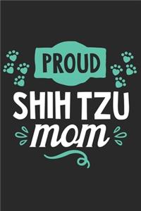 Proud Shih Tzu Mom