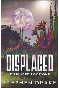 Displaced