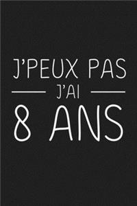J'peux Pas J'ai 8 ans