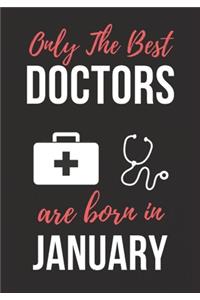Only the Best Doctors Are Born in January