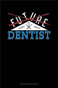 Future Dentist