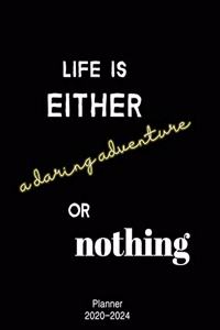 Life Is Either A Daring Adventure Or Nothing 2020 Weekly And Monthly Planner