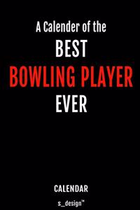 Calendar for Bowling Players / Bowling Player