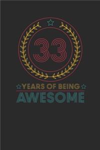 33 Years Of Being Awesome