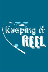Keeping It Reel