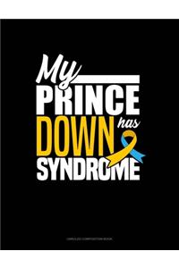 My Prince Has Down Syndrome