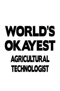World's Okayest Agricultural Technologist