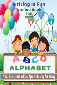 Writing Is Fun Tracing Book for Kids