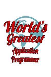 World's Greatest Application Programmer